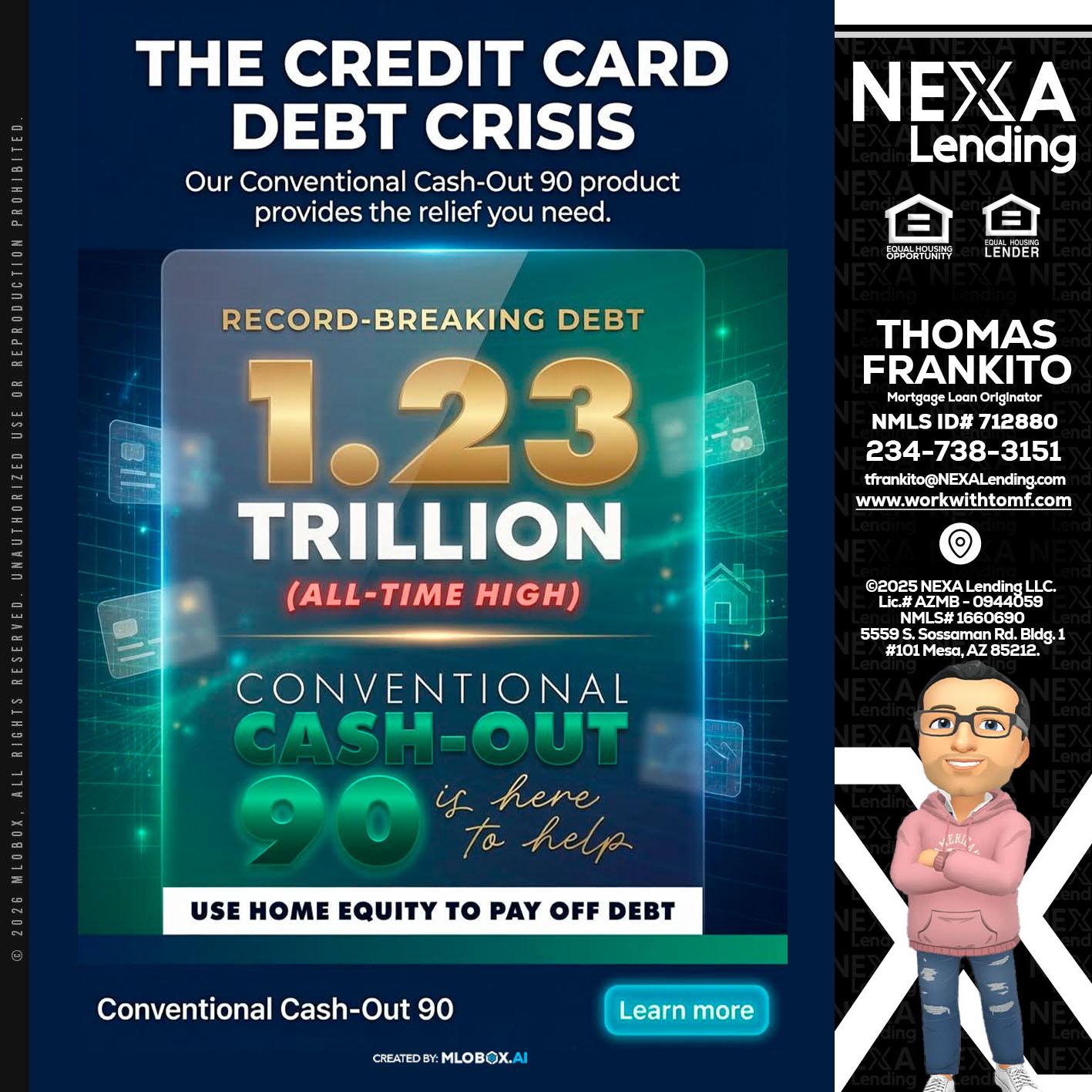 THE CREDIT CARD - Thomas Frankito -Mortgage Loan Officer