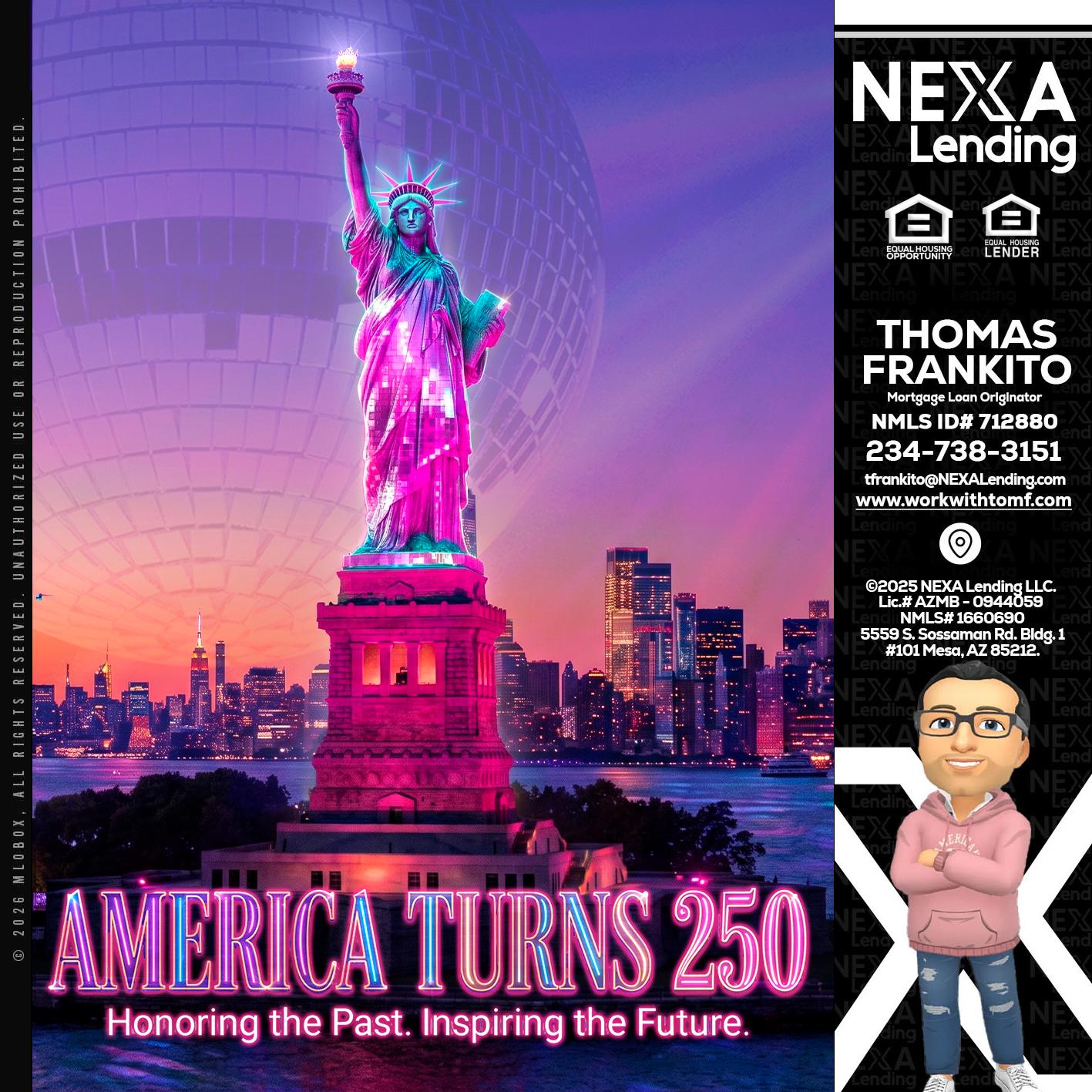 AMERICA TURNS 250 - Thomas Frankito -Mortgage Loan Officer