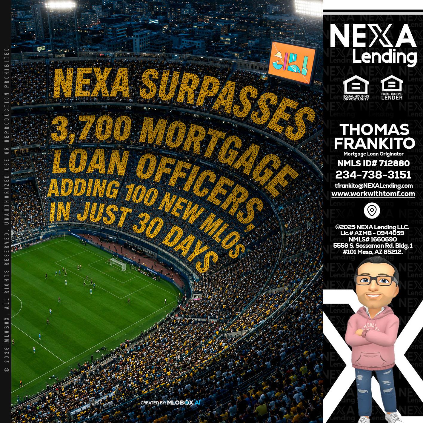 NEXA SURPASSES - Thomas Frankito -Mortgage Loan Officer