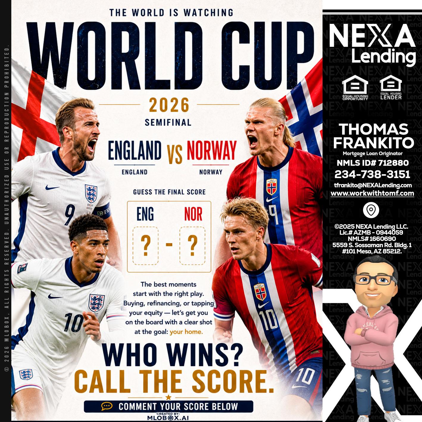 WORLD CUP 2026 - Thomas Frankito -Mortgage Loan Officer