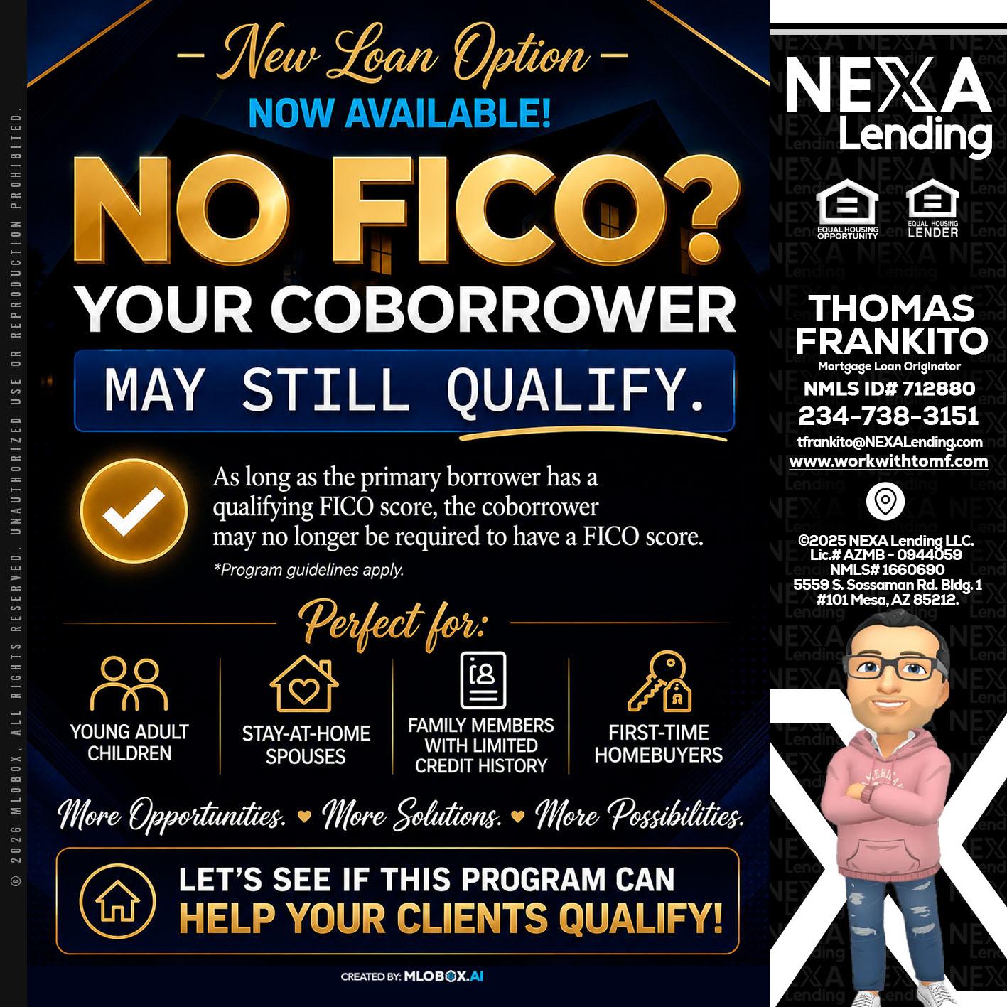 NO FICO - Thomas Frankito -Mortgage Loan Officer