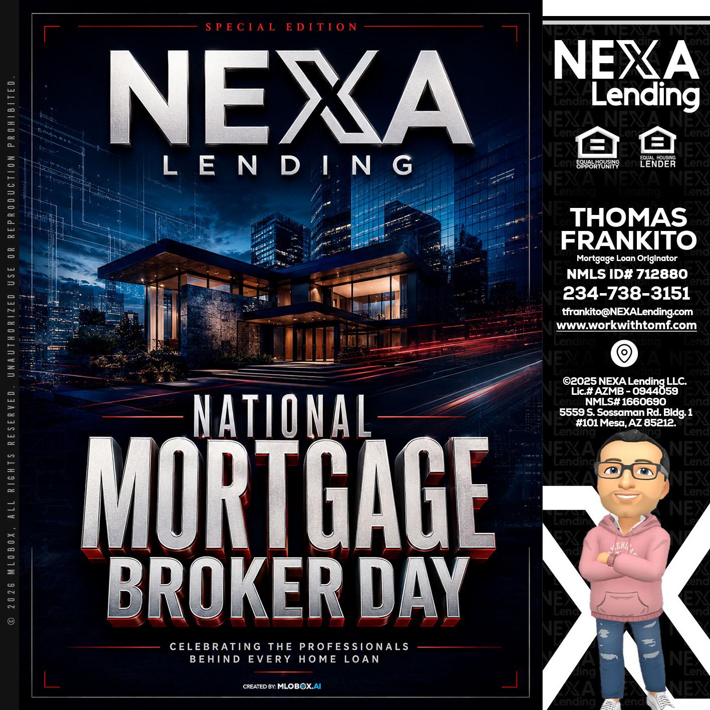 NATIONAL MORTGAGE BROKER DAY - Thomas Frankito -Mortgage Loan Officer