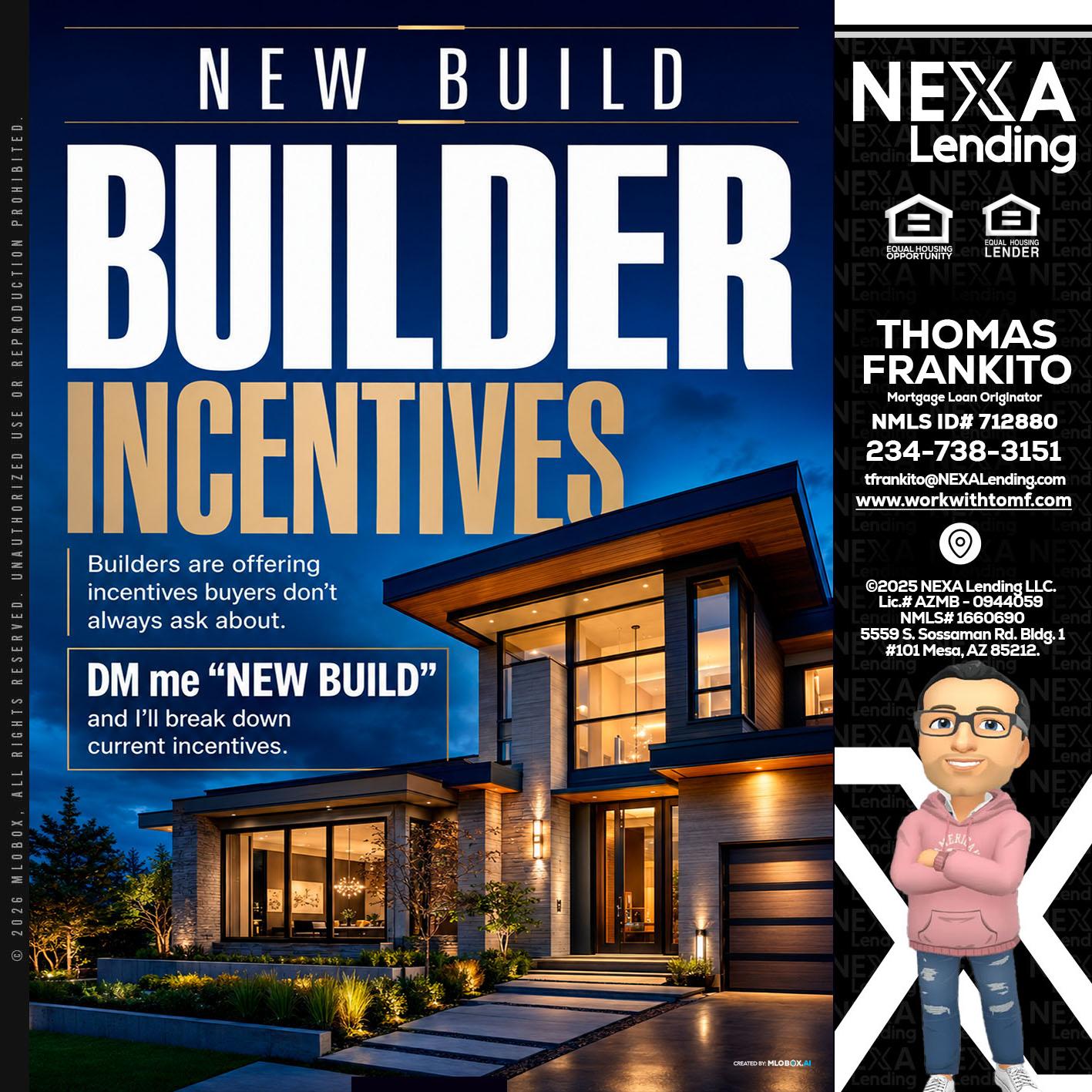 NEW BUILDER - Thomas Frankito -Mortgage Loan Officer