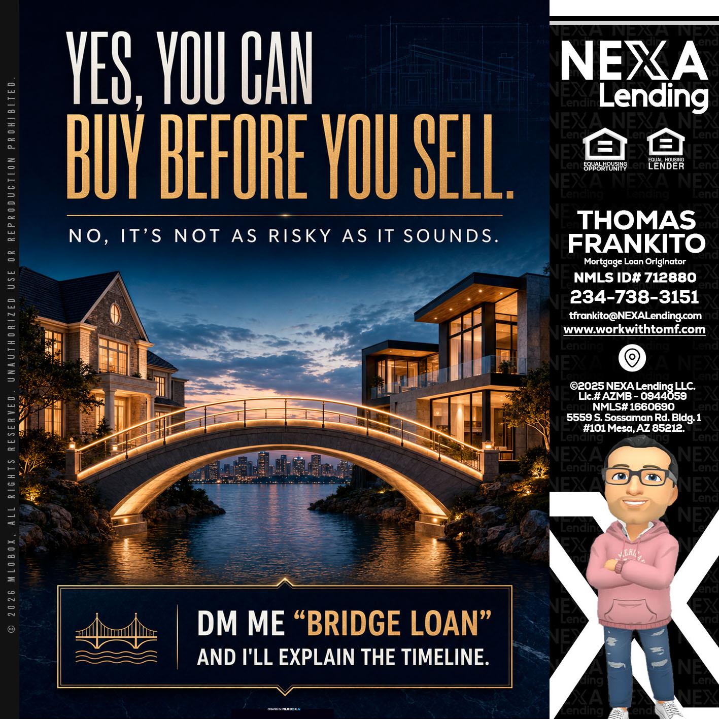 YES, YOU CAN - Thomas Frankito -Mortgage Loan Officer