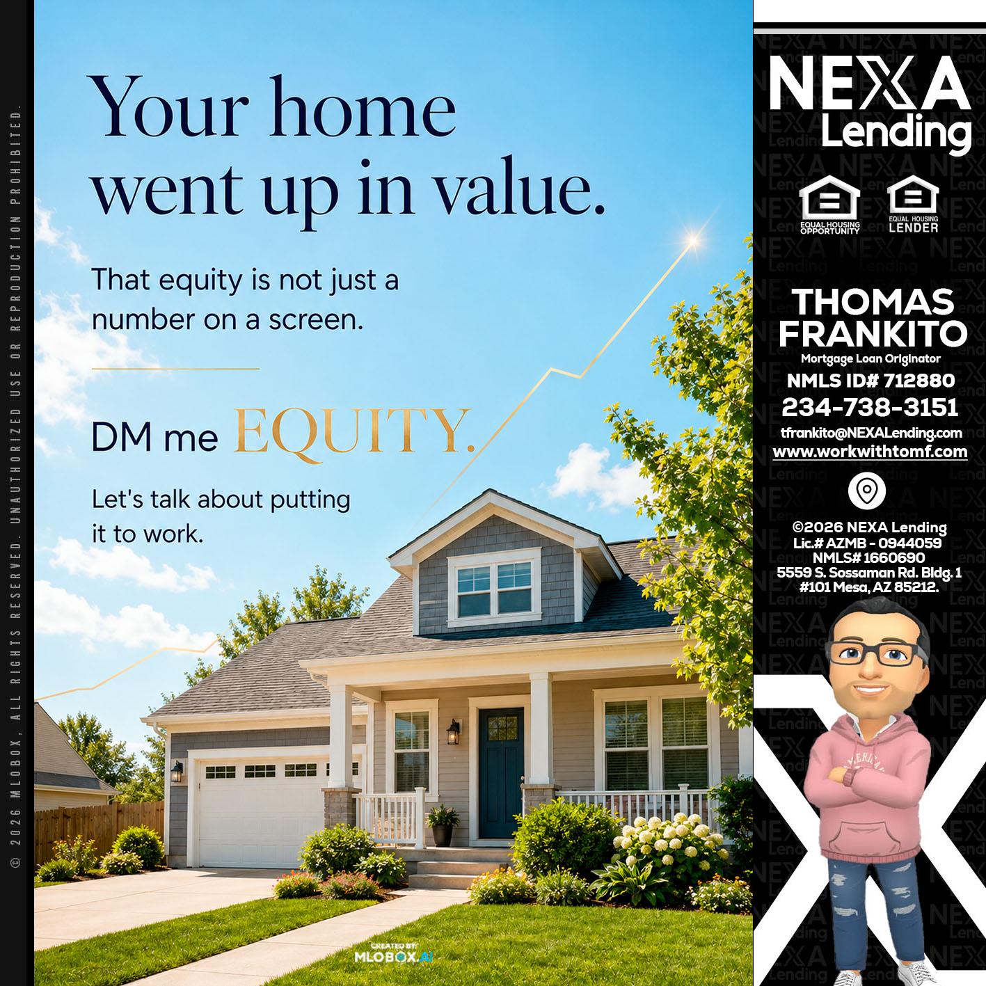 YOUR HOME - Thomas Frankito -Mortgage Loan Officer