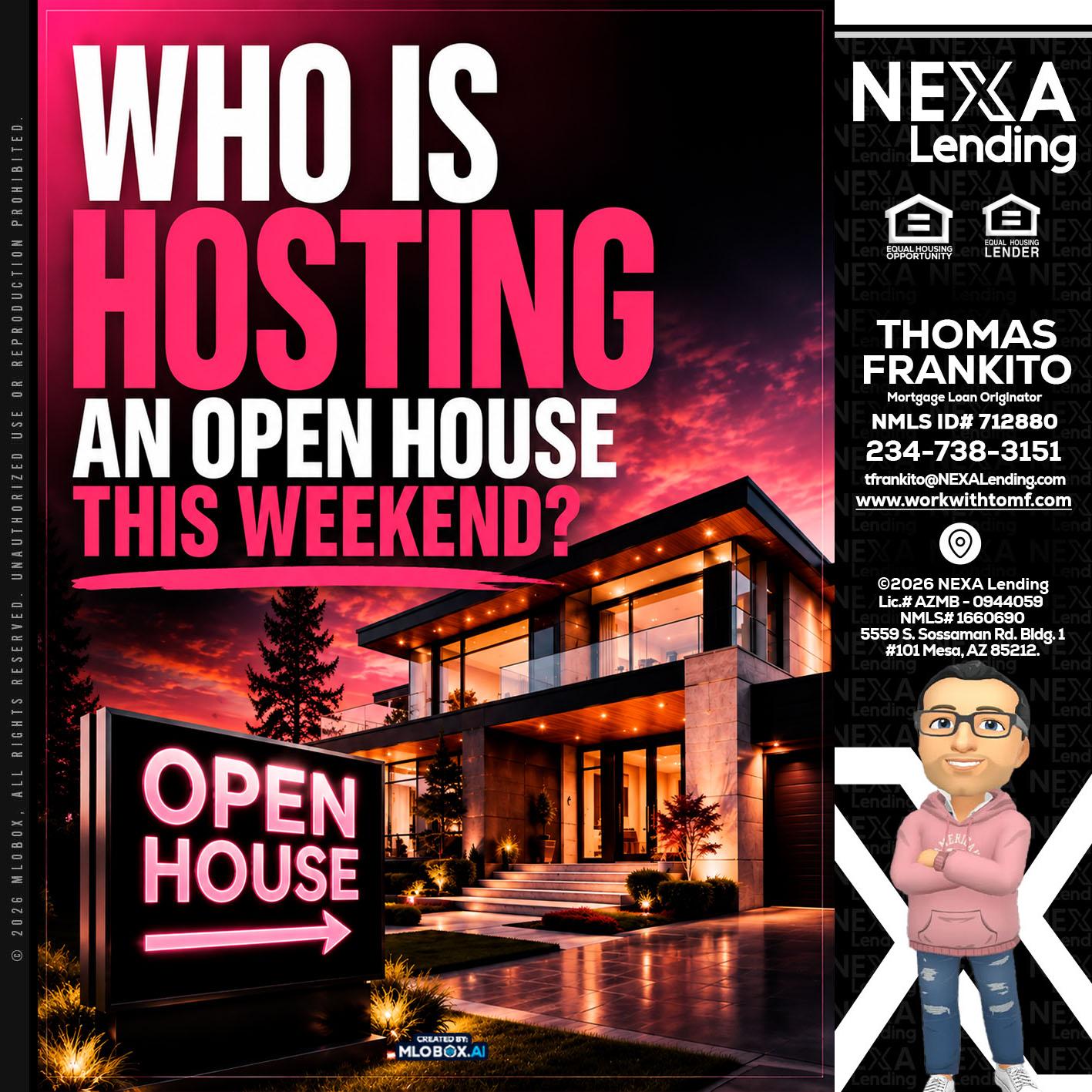 who's is hosting - Thomas Frankito -Mortgage Loan Officer