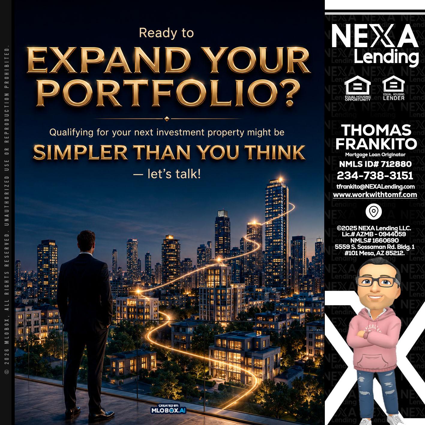 expand you portfolio - Thomas Frankito -Mortgage Loan Officer