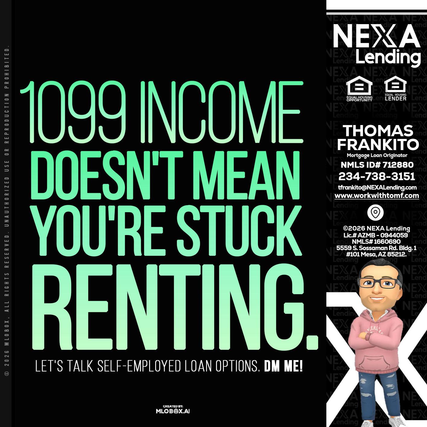 1099 income - Thomas Frankito -Mortgage Loan Officer