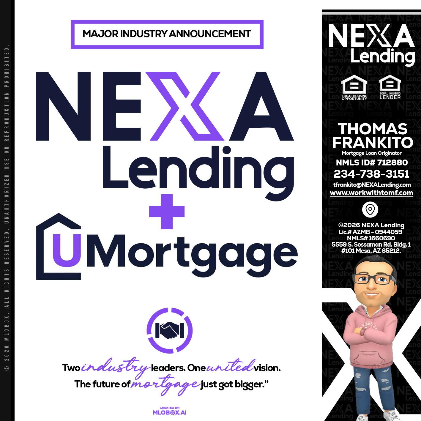 NEXA LENDING U MORTGAGE - Thomas Frankito -Mortgage Loan Officer