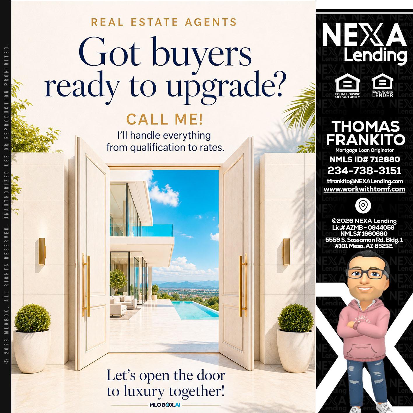 got buyers? - Thomas Frankito -Mortgage Loan Officer