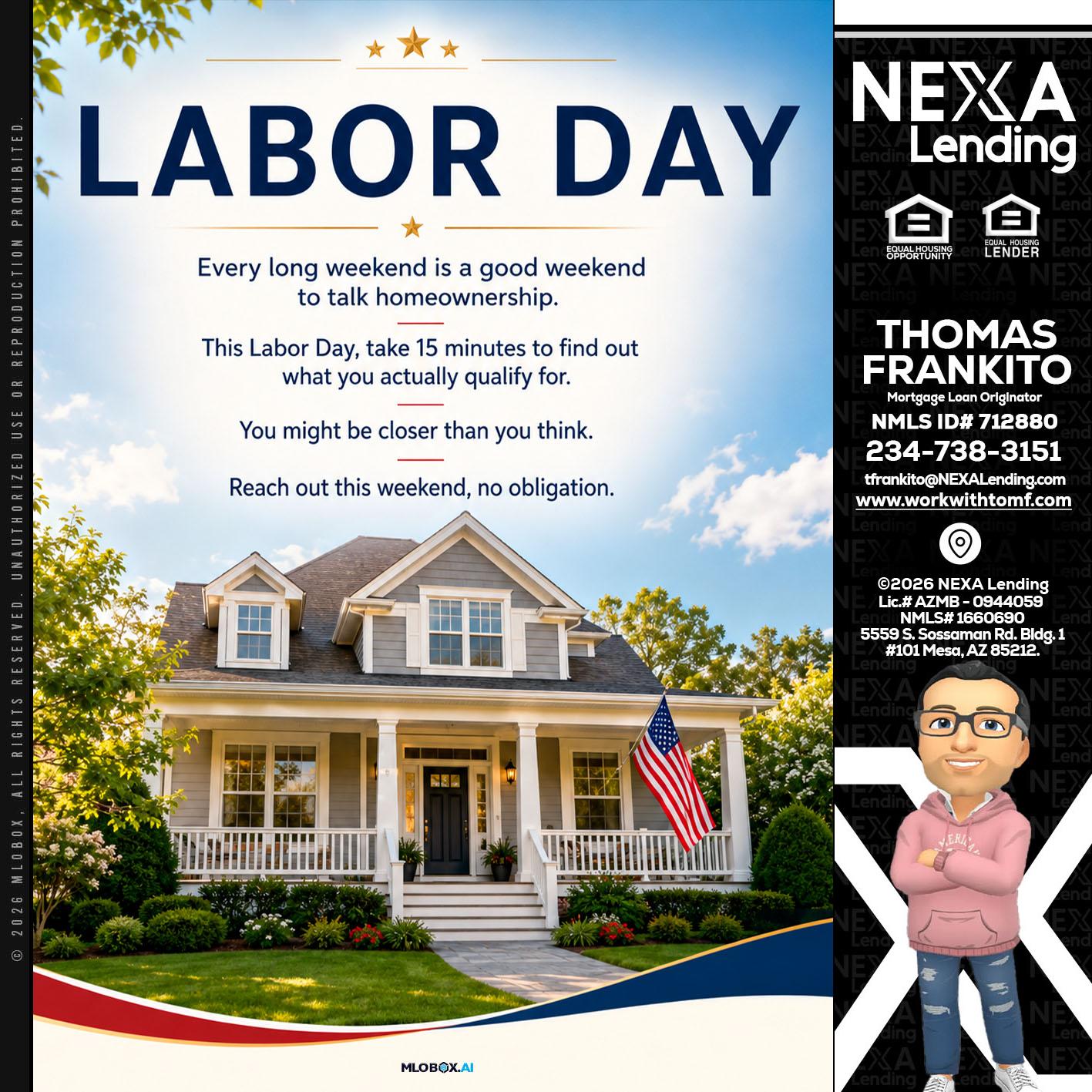 LABOR DAY - Thomas Frankito -Mortgage Loan Officer