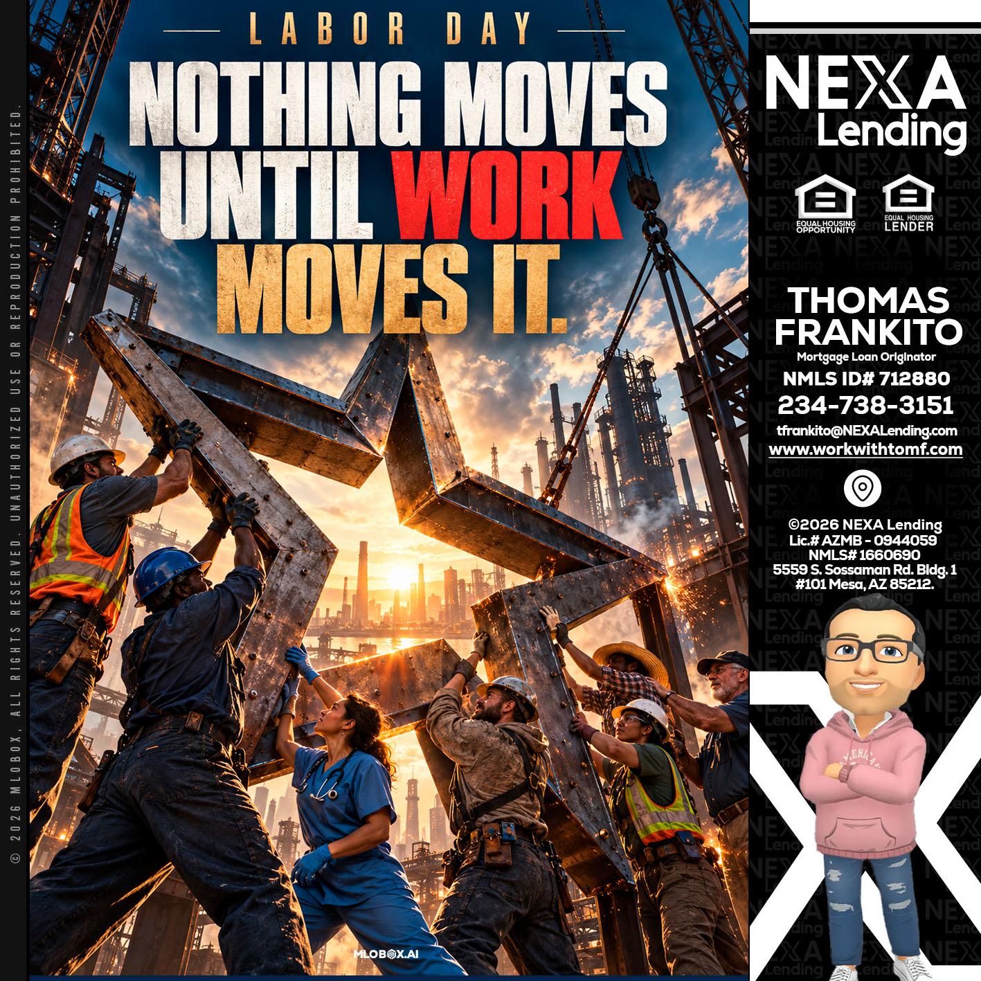 LABOR DAY - Thomas Frankito -Mortgage Loan Officer