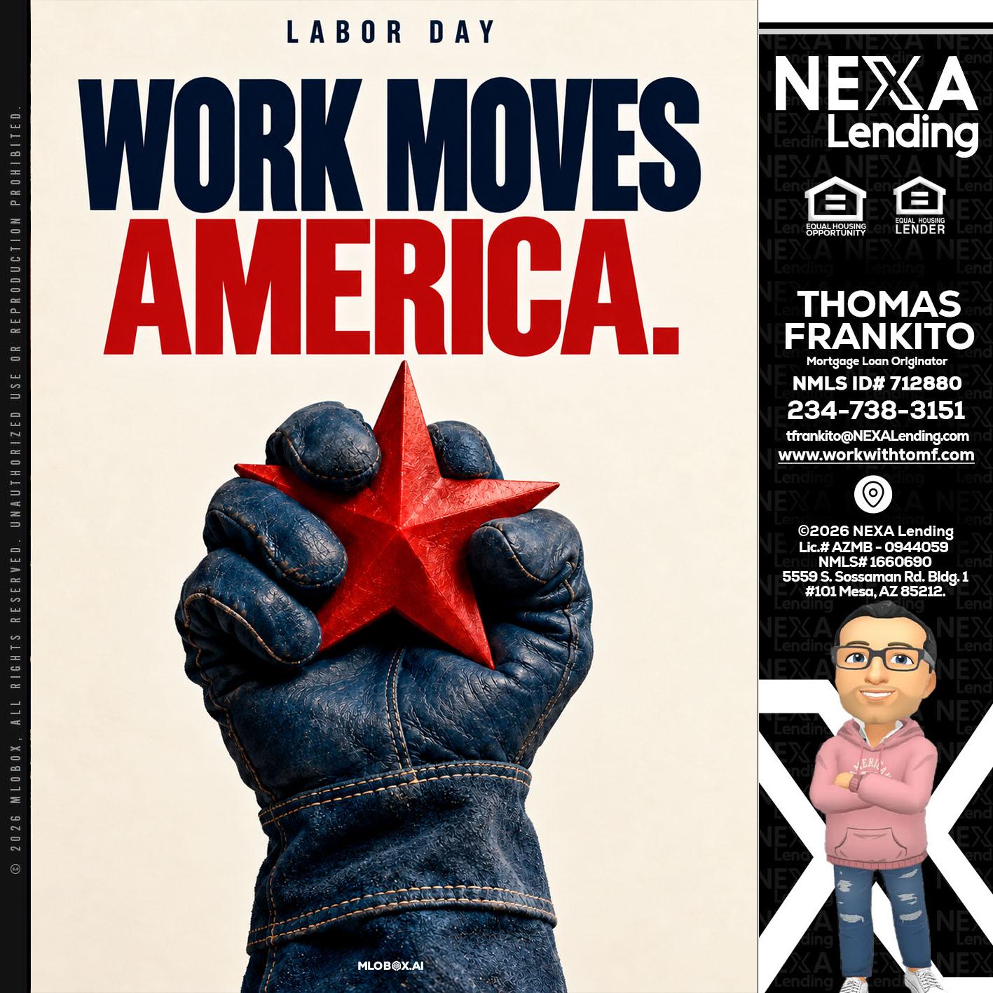 WORKS MOVES AMERICA - Thomas Frankito -Mortgage Loan Officer