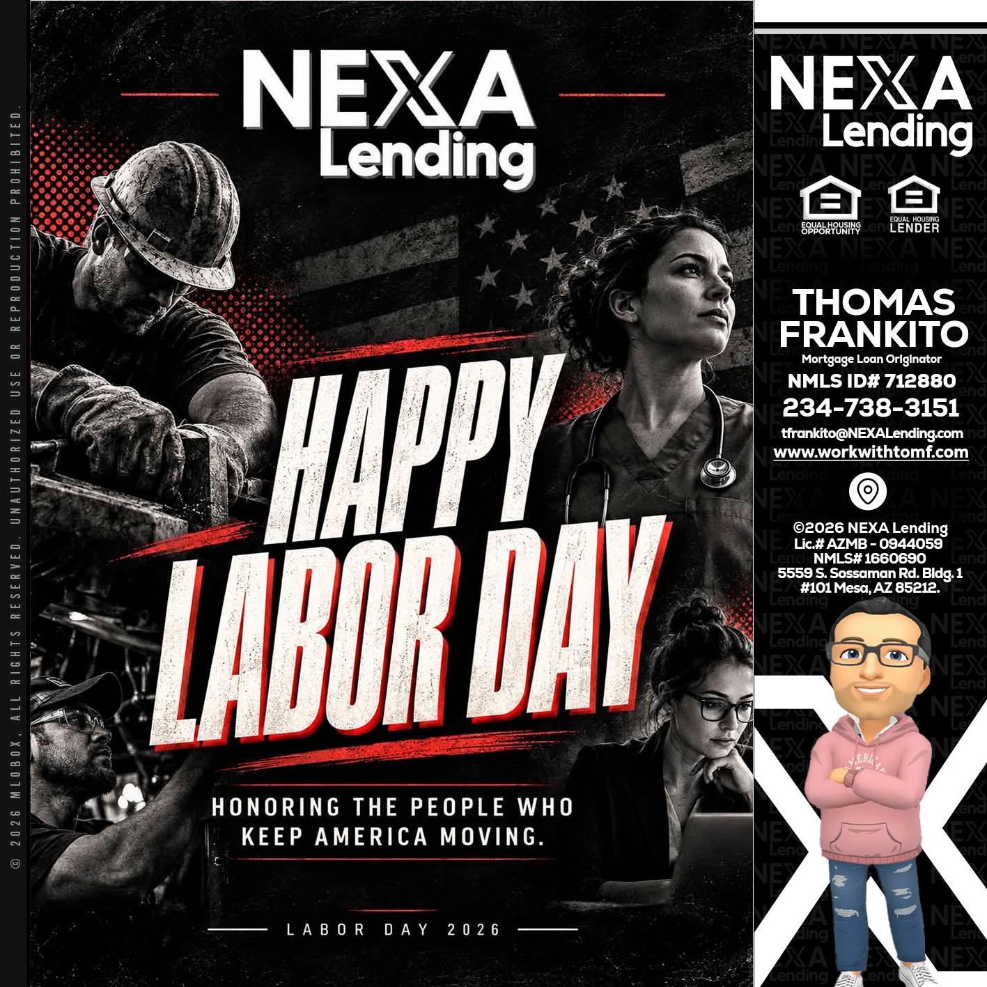 LABOR DAY - Thomas Frankito -Mortgage Loan Officer