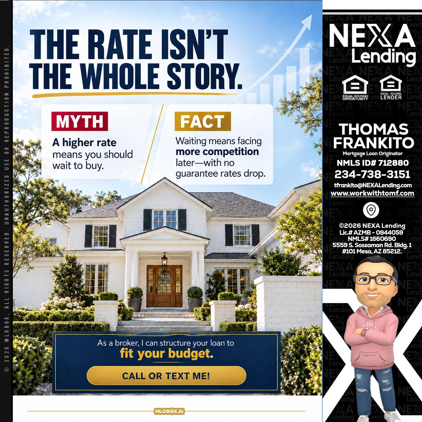 THE RATE ISNT - Thomas Frankito -Mortgage Loan Officer