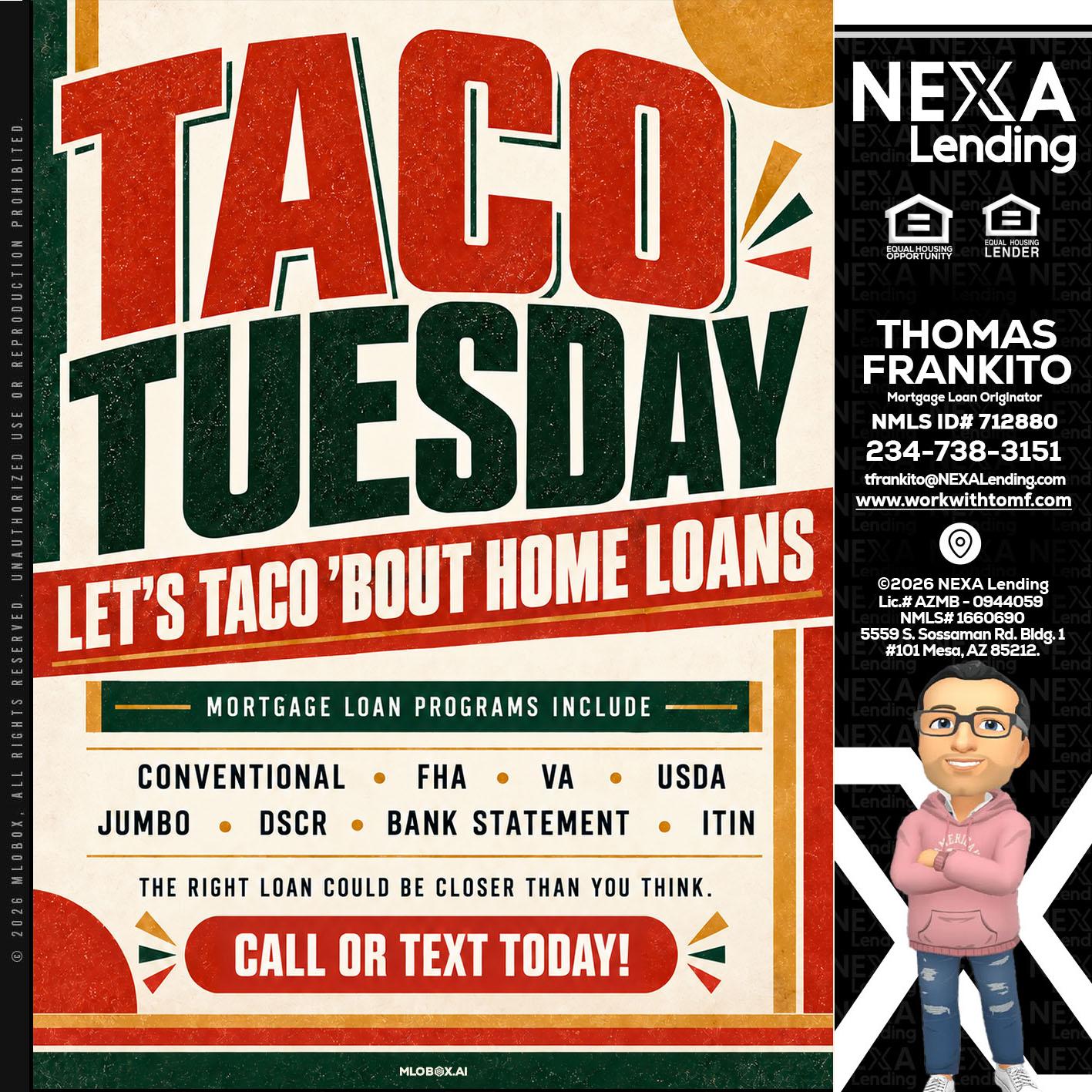 TACO TUESDAY - Thomas Frankito -Mortgage Loan Officer