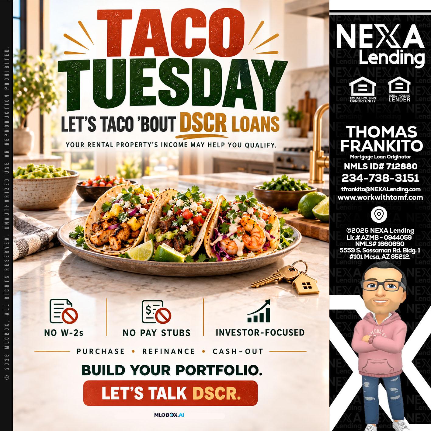 TACO TUESDAY - Thomas Frankito -Mortgage Loan Officer