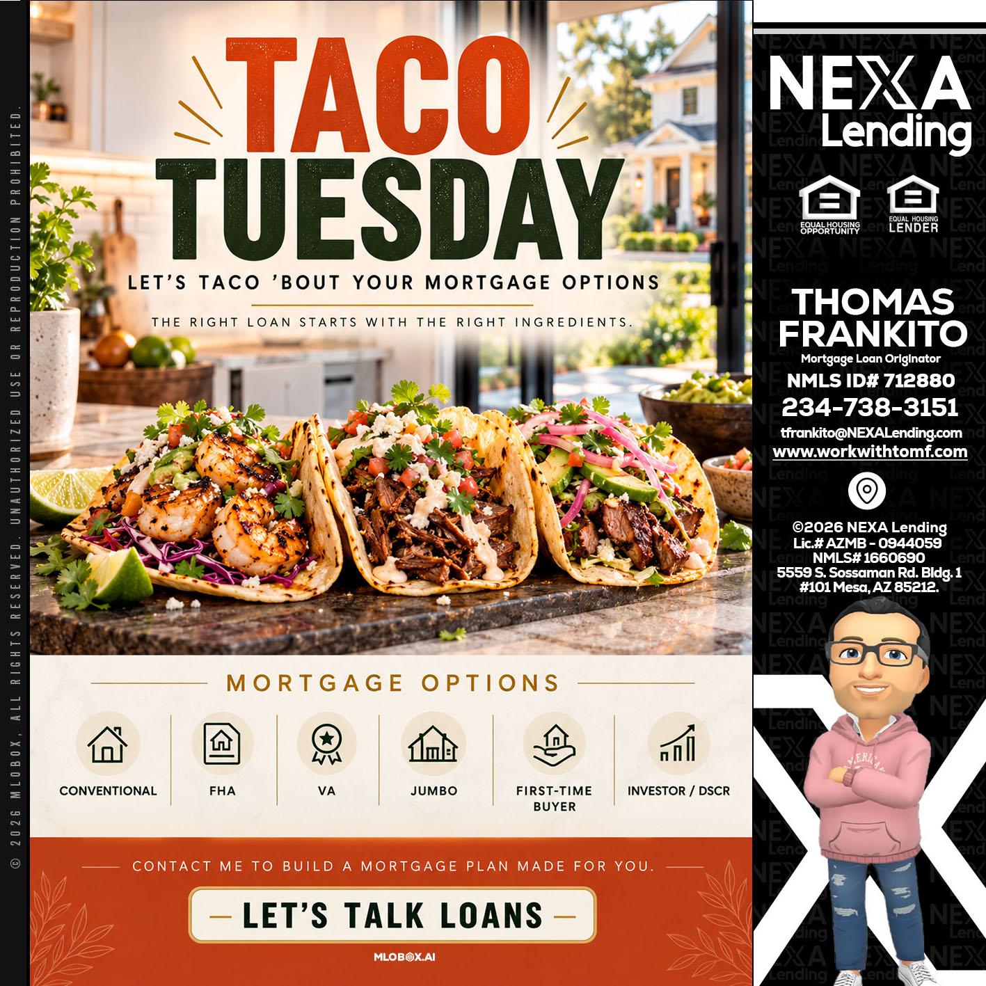 taco Tuesday - Thomas Frankito -Mortgage Loan Officer
