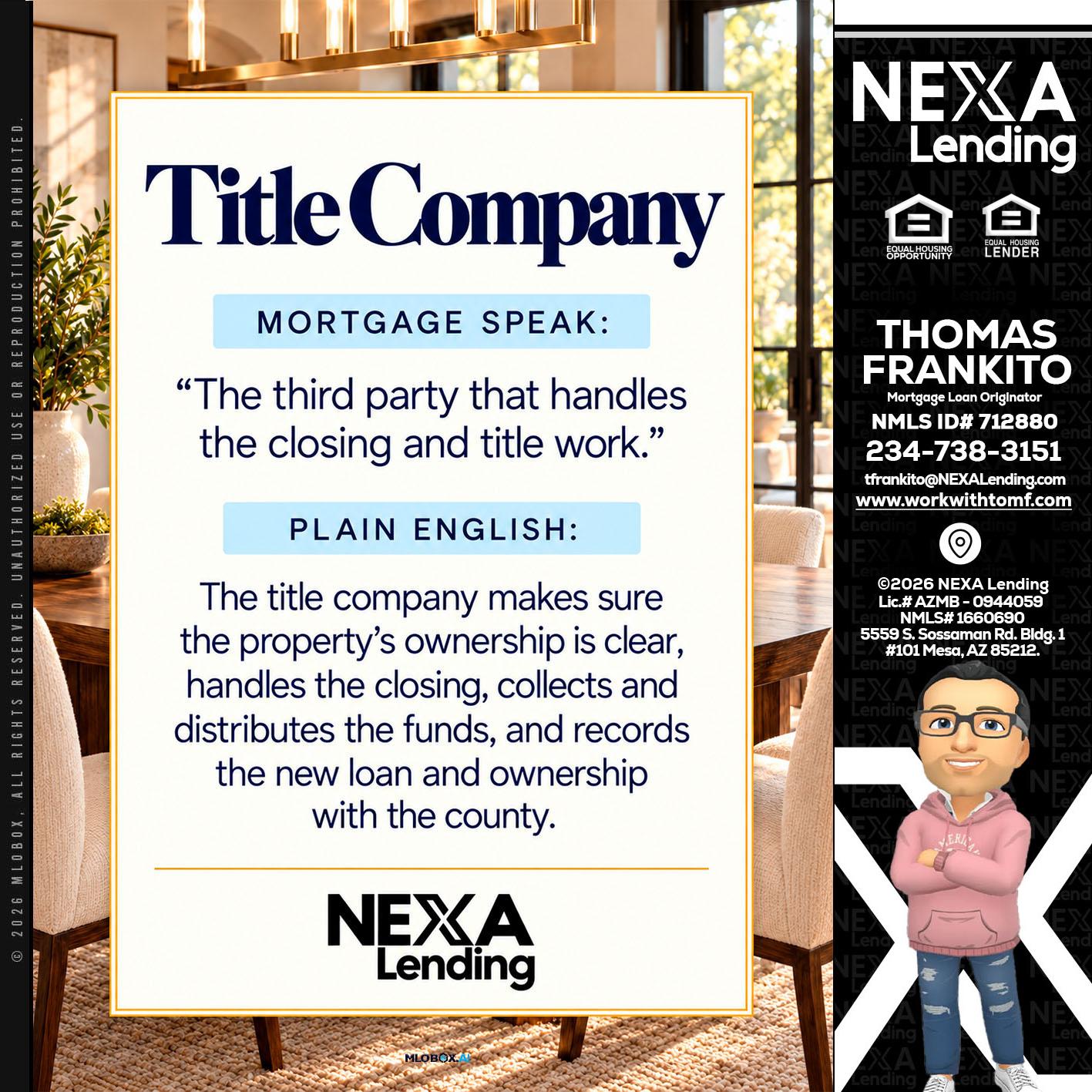 TITLE COMPANY - Thomas Frankito -Mortgage Loan Officer