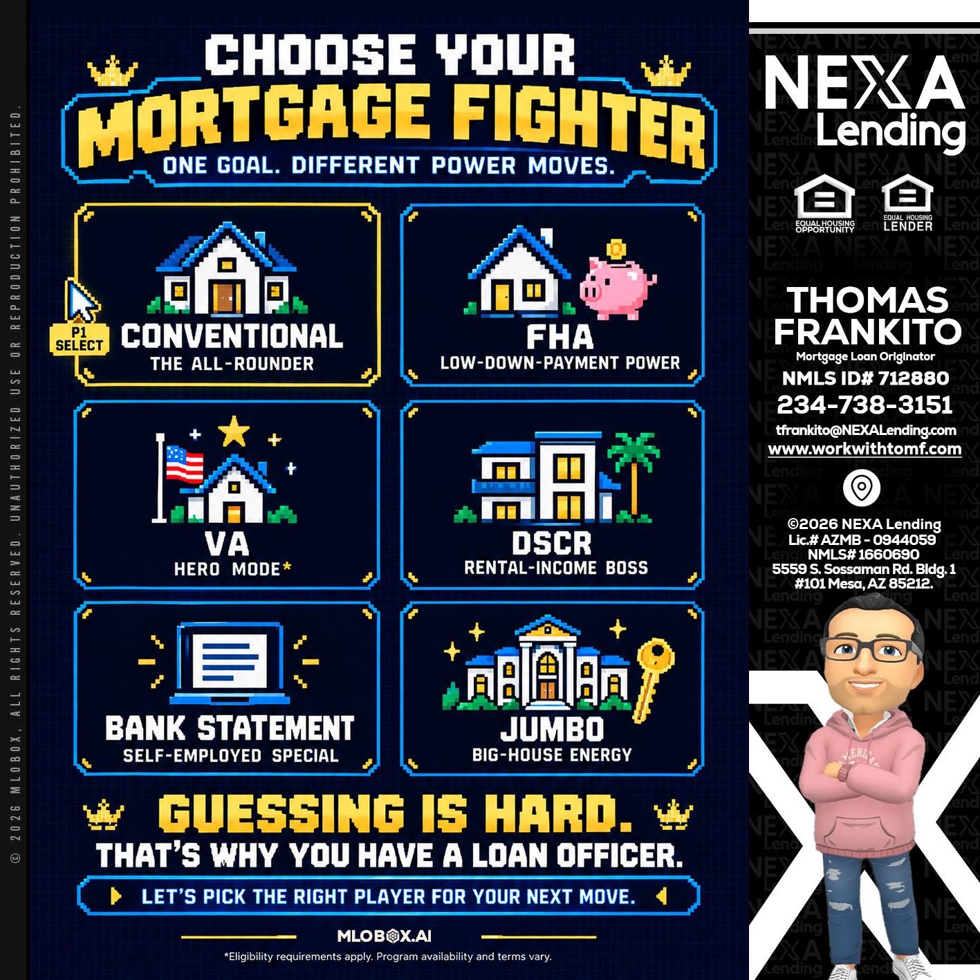 CHOOSE YOUR MORTGAGE - Thomas Frankito -Mortgage Loan Officer